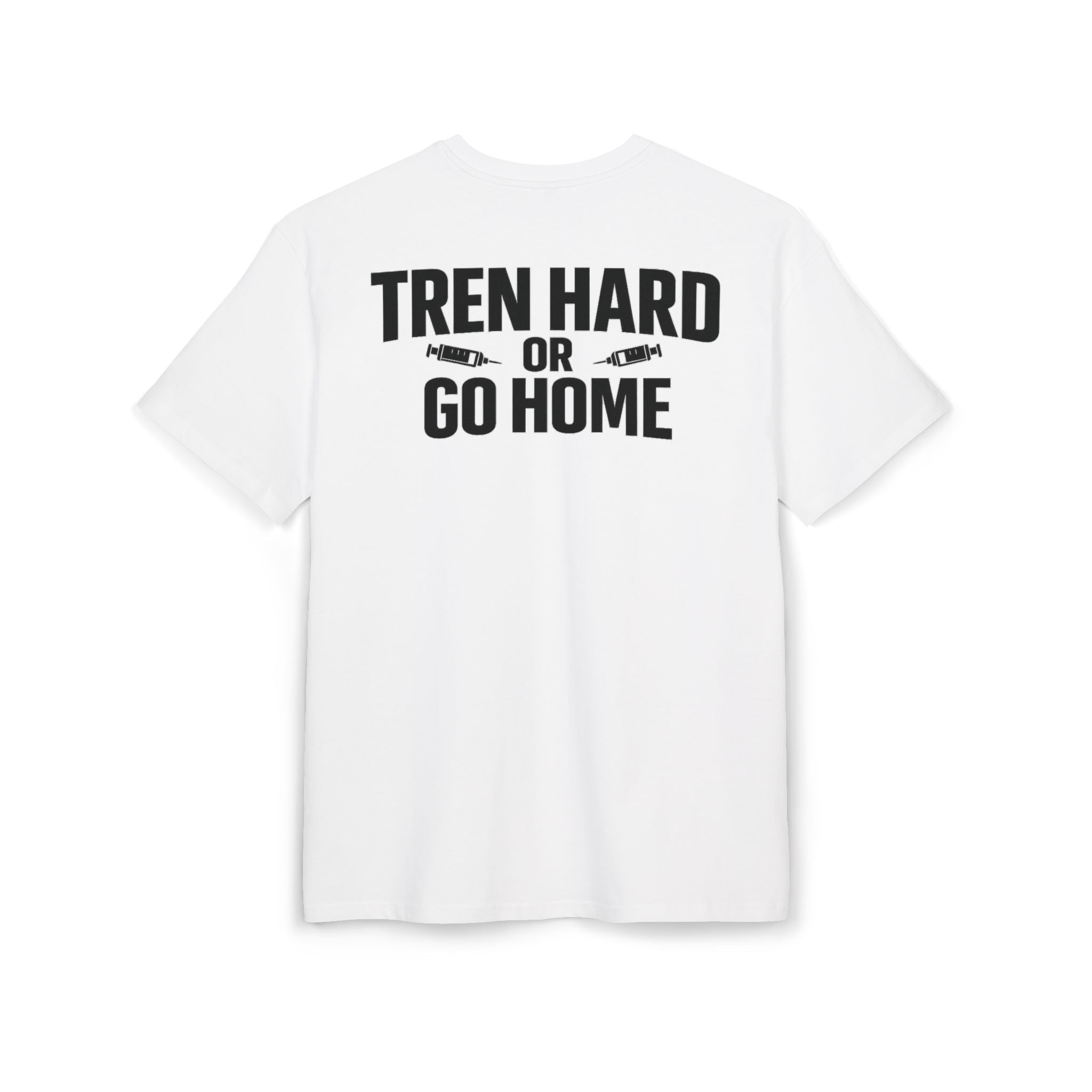 TREN HARD OR GO HOME | Heavy Oversize Tee