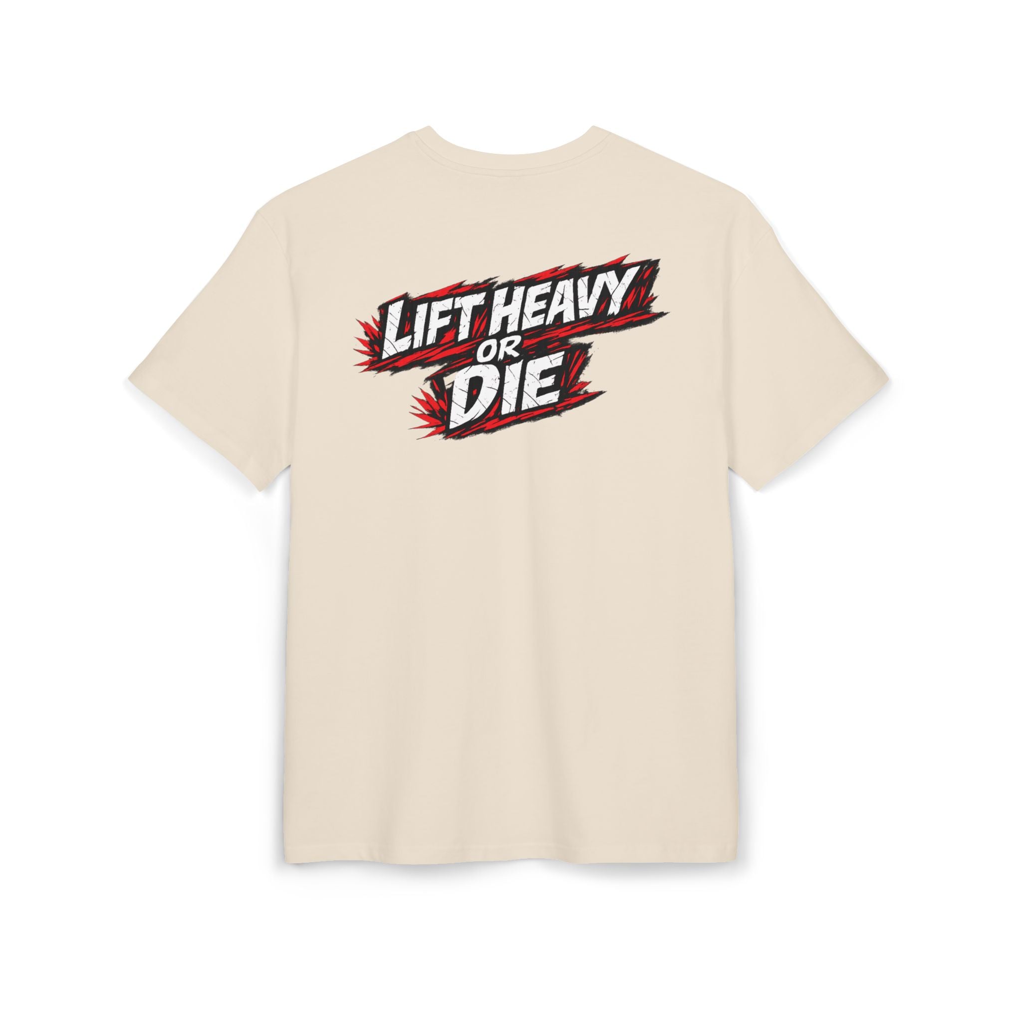 LIFT HEAVY OR DIE | Heavy Oversize Tee