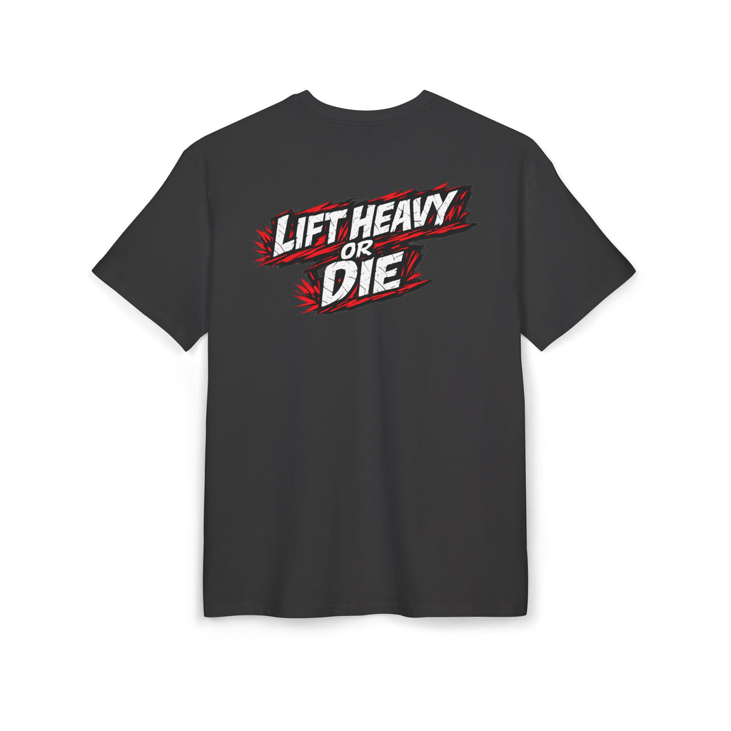 LIFT HEAVY OR DIE | Heavy Oversize Tee