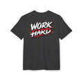 WORK HARD | Heavy Oversize Tee